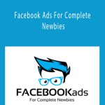 Danny Veiga - Facebook Ads For Complete Newbies