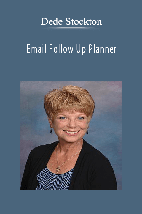 Dede Stockton - Email Follow Up Planner.