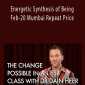 Dr. Dain Heer - Energetic Synthesis of Being Feb-20 Mumbai Repeat Price