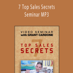 Grant Cardone - 7 Top Sales Secrets Seminar MP3