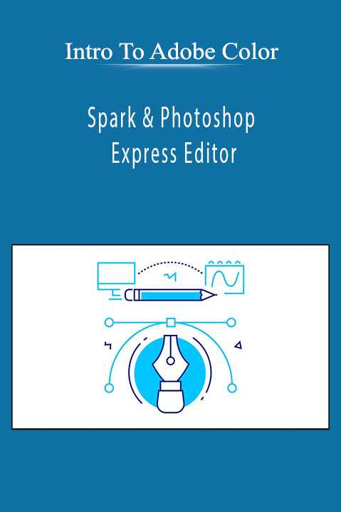 Intro To Adobe Color - Spark & Photoshop Express Editor