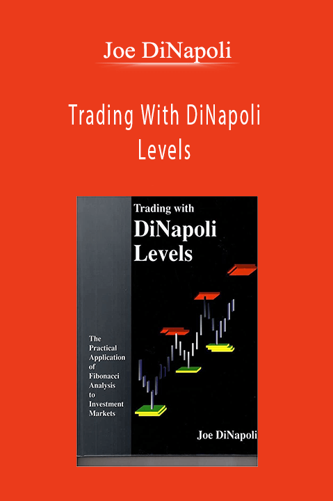 Joe DiNapoli - Trading With DiNapoli Levels