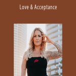 Katrina Ruth Programs - Love & Acceptance.
