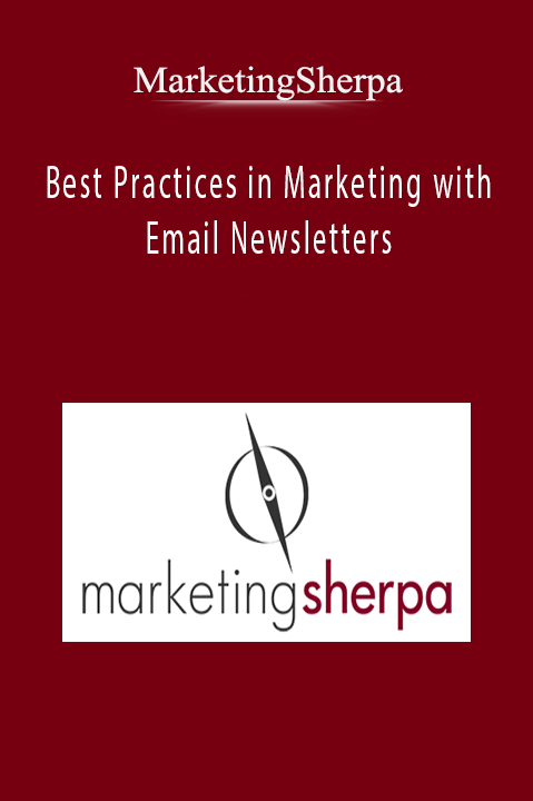MarketingSherpa - Best Practices in Marketing with Email Newsletters