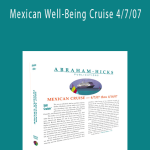 Mexican Well-Being Cruise 4/7/07