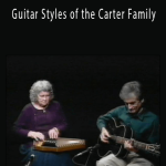 Mike Seeger - Guitar Styles of the Carter Family.