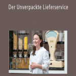 Milena Glimbovski - Der Unverpackte Lieferservice