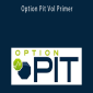 Optionpit – Option Pit Vol Primer