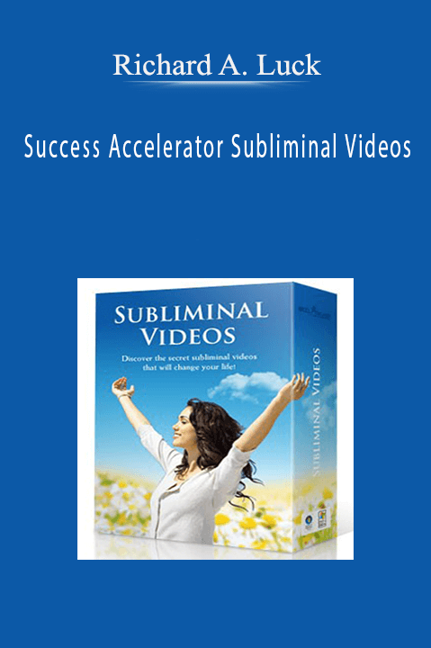 Richard A. Luck – Success Accelerator Subliminal Videos