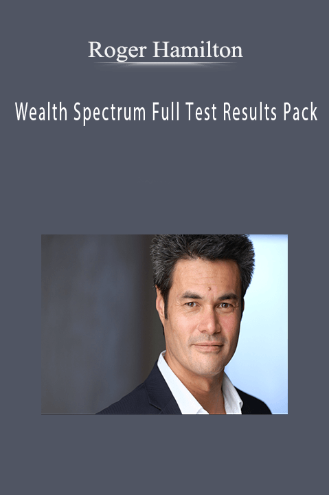 Roger Hamilton - Wealth Spectrum Full Test Results Pack