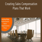 SalesGravy, Ken Thoreson - Creating Sales Compensation Plans That Work