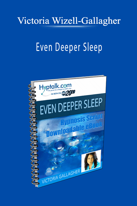 Victoria Wizell-Gallagher - Even Deeper Sleep