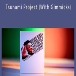 Will Tsai - Tsunami Project (With Gimmicks)