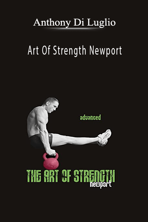 Anthony Di Luglio - Art Of Strength Newport.