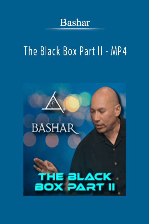 Bashar - The Black Box Part II - MP4.