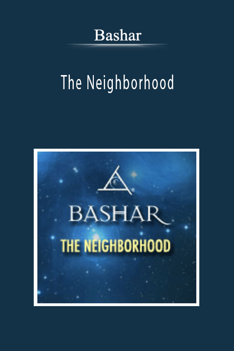 Bashar - The Neighborhood