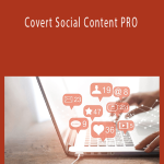 Covert Social Content PRO
