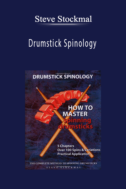 Drumstick Spinology - Steve Stockmal