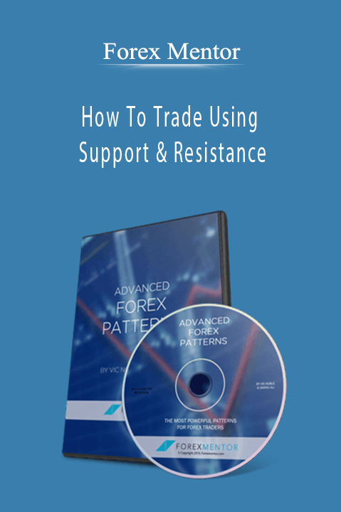 Forex Mentor - How To Trade Using Support & Resistance