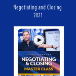 Grant Cardone - Negotiating and Closing 2021