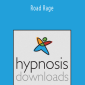 Hypnosisdownloads.com - Road Rage