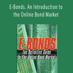 Jake Wengroff - E-Bonds. An Introduction to the Online Bond Market