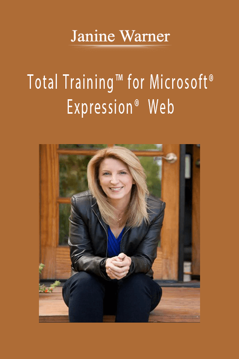 Janine Warner - Total Training™ for Microsoft® Expression® Web From FrontPage® to Expression Web