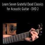 Jeffrey Pepper - Learn Seven Grateful Dead Classics for Acoustic Guitar - DVD 2.