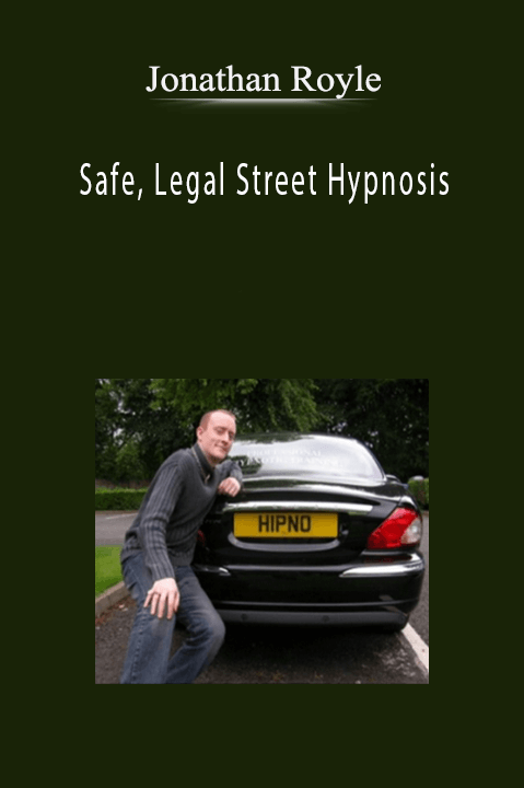 Jonathan Royle - Safe, Legal Street Hypnosis