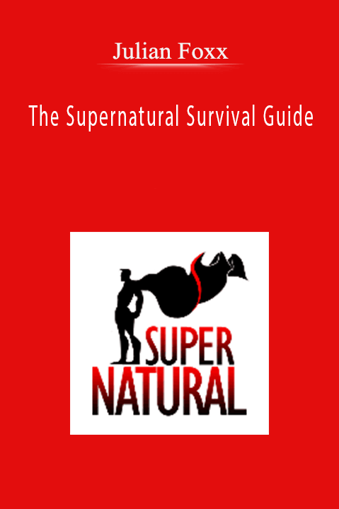 Julian Foxx – The Supernatural Survival Guide