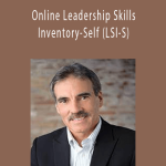 Ken Keis - Online Leadership Skills Inventory-Self (LSI-S).Ken Keis - Online Leadership Skills Inventory-Self (LSI-S).