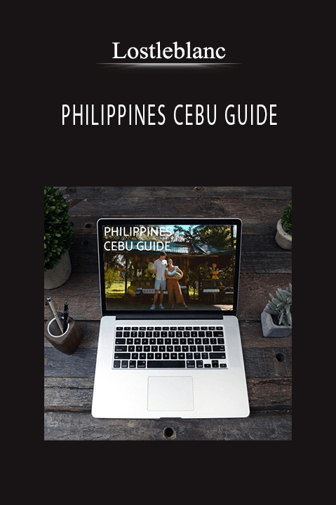 Lostleblanc - PHILIPPINES CEBU GUIDE.