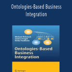 M. Rebstock, F. Janina, H. Paulheim - Ontologies-Based Business Integration