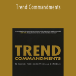 Michael Covel – Trend Commandments
