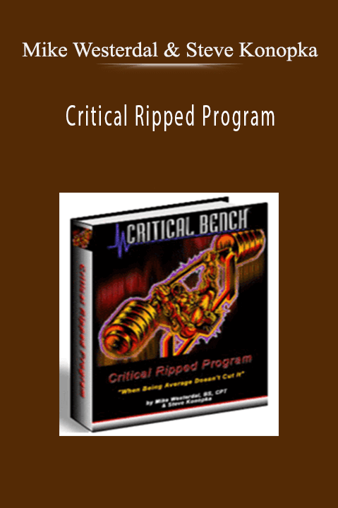 Mike Westerdal & Steve Konopka - Critical Ripped Program