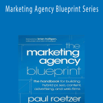 Paul Roetzer - Marketing Agency Blueprint Series