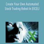 Peter Titus – Create Your Own Automated Stock Trading Robot In EXCEL! [39 Video (MP4) + 2 Document (HTML)]