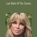 Ramtha - Last Waltz Of The Tyrants.