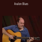 Stefan Grossman - Avalon Blues The Guitar of Mississippi John Hurt Vol. Two Complete Set Lessons 1-3.