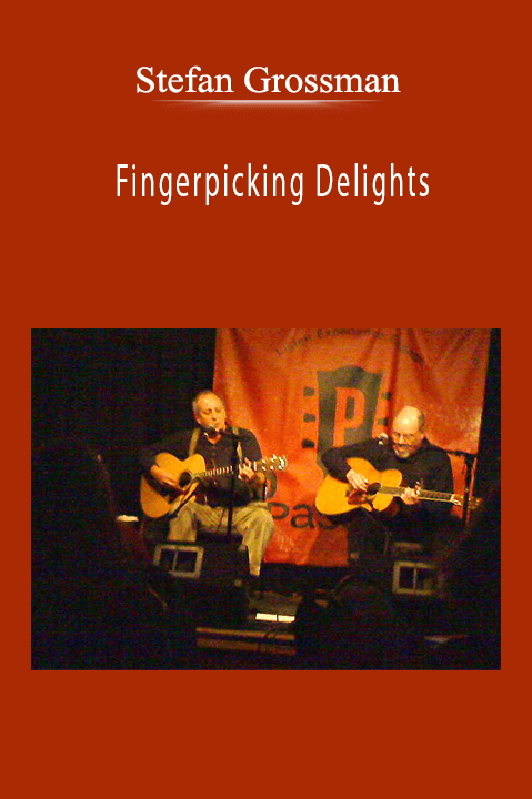 Stefan Grossman - Fingerpicking Delights.Stefan Grossman - Fingerpicking Delights.
