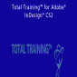 Steve Holmes - Total Training™ for Adobe® InDesign® CS2.