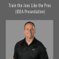 Todd Durkin - Train the Joes Like the Pros (IDEA Presentation)