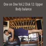 Tony Horton - One on One Vol.2 Disk 12 Upper Body balance