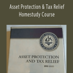Whitney Education Group - Asset Protection & Tax Relief Homestudy Course