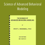 Wyatt Woodsmall - Science of Advanced Behavioral Modeling