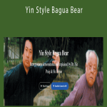 Xie Pieqi - Yin Style Bagua Bear