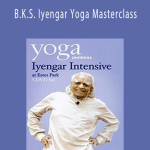 Yoga Journal - B.K.S. Iyengar Yoga Masterclass