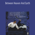 Aikido Seiichi Sugano - Between Heaven And Earth.