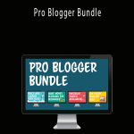 Alex Nerney & Lauren McManus - Pro Blogger Bundle.