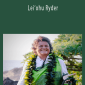 Aloha Spirit - Lei‘ohu Ryder.